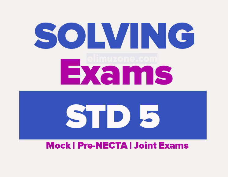 MESP TZ Standard Five Midterm Examinations March 2026, OES Standard Five Monthly Evaluation February 2026, EMO Standard Five Assessment Examination February 2026, TOP Abilities Standard Five Exams February 2026, SAP Grade Five (Darasa la Tano) Modal Assessment March 2026, EXAMINATIONS STD V (DARASA LA TANO)