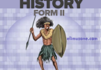 HISTORY NOTES FORM TWO NEW SYLLABUS ALL TOPICS, HISTORY FORM II TWO NOTES
